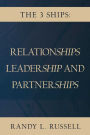 The 3 Ships: Relationships, Leadership and Partnerships