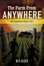 The Farm From Anywhere