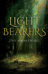 Google books downloader free download Light Bearers, Volume 1: The Awakening by Mindy Hite