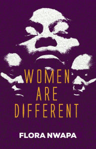 Title: Women are Different, Author: Flora Nwapa