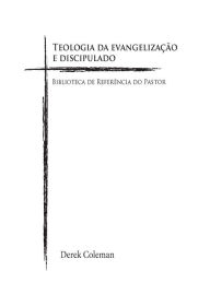 Title: Teologia da Evangelização e Discipulado, Author: Derek Coleman