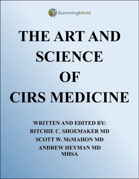 The Art and Science of CIRS Medicine