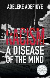 Racism: A Disease of the Mind