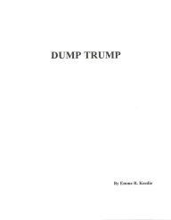 Title: Dump Trump, Author: Emme R. Keedie