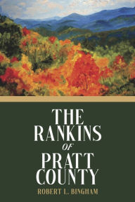 The Rankins of Pratt County