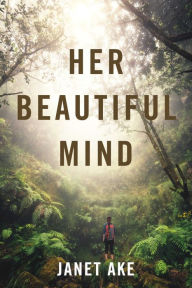 Title: Her Beautiful Mind, Author: Janet Ake