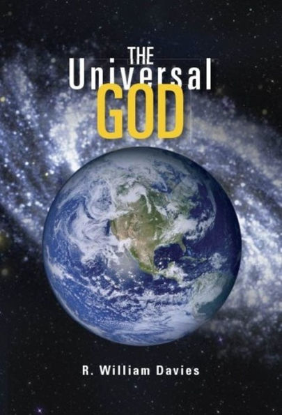 The Universal God: The Search for God in the Twenty-First Century