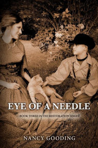 It ebook download free Eye of a Needle: Book three in the Restoration Series