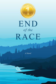 Title: End of the Race, Author: Judith Kirscht