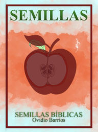 Title: Semillas: Semillas Bíblicas, Author: Ovidio Barrios