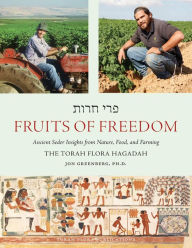 Download ebooks in pdf format free Fruits of Freedom: The Torah Flora Hagadah PDF RTF