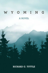 Title: Wyoming, Author: Richard G. Tuttle