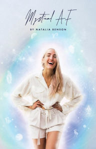 Free book for download Mystical AF: A Very Aries Journey from Darkness to Lightness of Being  by Natalia Benson 9781098361976