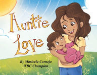 Electronic books free download pdf Auntie Love 9781098363253 in English