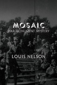 Free e-book download for mobile phones MOSAIC: War Monument Mystery