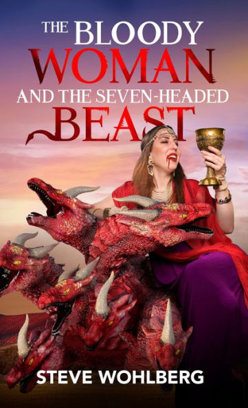 The Bloody Woman and the Seven-Headed Beast