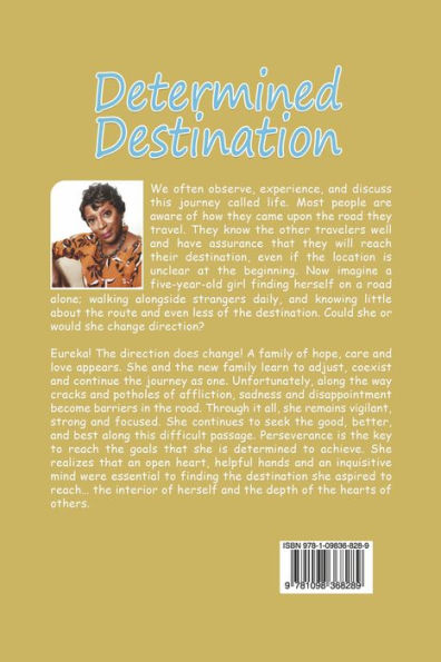 Determined Destination: Life's Imperfect Journey of Learning and Love