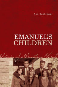 Free it pdf books free downloads Emanuel's Children: Stories of a Southern Family in English