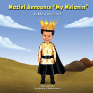 Download ebook for mobilesMaziel Announce My Melanin (English literature) iBook RTF PDB