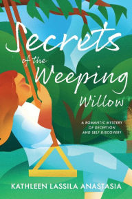 Text ebook free download Secrets of the Weeping Willow