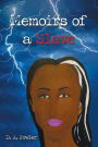 Memoirs of a Slave