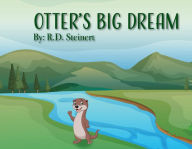 Free ebooks pdf for downloadOtter's Big Dream byR. D. Steinert (English literature)