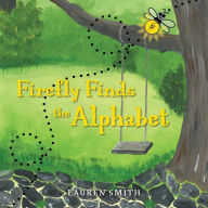 Download google ebooks nook Firefly Finds the Alphabet FB2 PDF PDB 9781098372118 (English Edition) by Lauren Smith