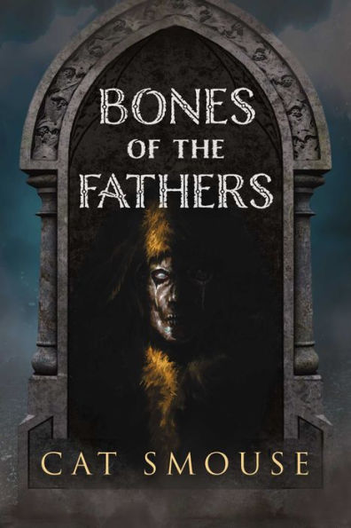 Bones of the Fathers