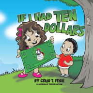 Ebook epub kostenlos downloadenIF I HAD TEN DOLLARS (English Edition) byCraig Feigh FB2 MOBI9781098376659