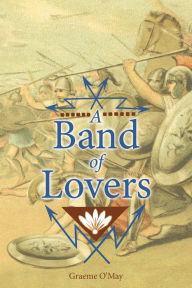 Title: A Band of Lovers, Author: Graeme O'May