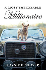 Free downloads from books A Most Improbable Millionaire English version 9781098378905 MOBI iBook ePub by 