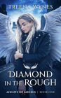 Agents of Angels: Diamond in the Rough