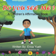 Do You See Me?: A Children's Affirmation Book