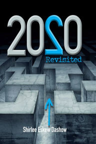 Title: 2020 Revisited (hardcover), Author: Shirlee Dashow