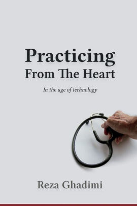 Practicing from the Heart in the age of technology