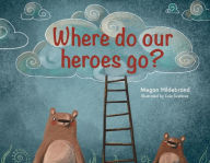 Textbooks free download for dme Where do our heroes go? by  FB2 9781098391829