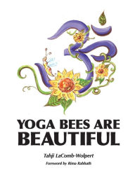 Download books google books pdf Yoga Bees Are Beautiful PDF CHM MOBI