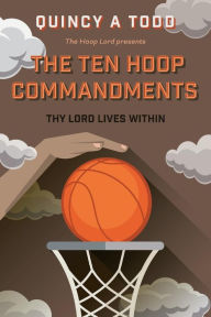 Ebooks magazines free downloads The Ten Hoop Commandments: Thy Lord Lives Within