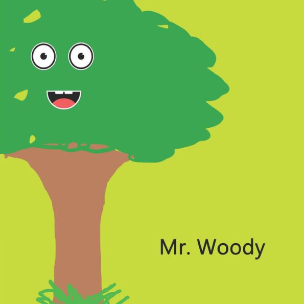 Mr. Woody: Life as a tree