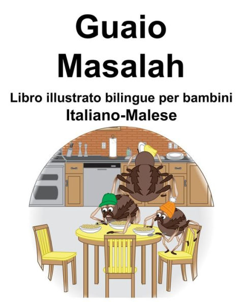 Italiano-Malese Guaio/Masalah Libro illustrato bilingue per bambini