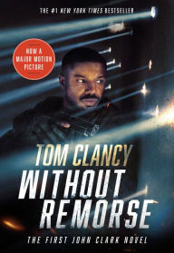 Title: Without Remorse, Author: Tom Clancy
