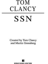 Title: SSN: Strategies of Submarine Warfare, Author: Tom Clancy