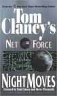 Tom Clancy's Net Force #3: Night Moves