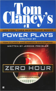 Title: Tom Clancy's Power Plays #7: Zero Hour, Author: Tom Clancy