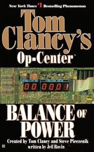 Title: Tom Clancy's Op-Center #5: Balance of Power, Author: Tom Clancy