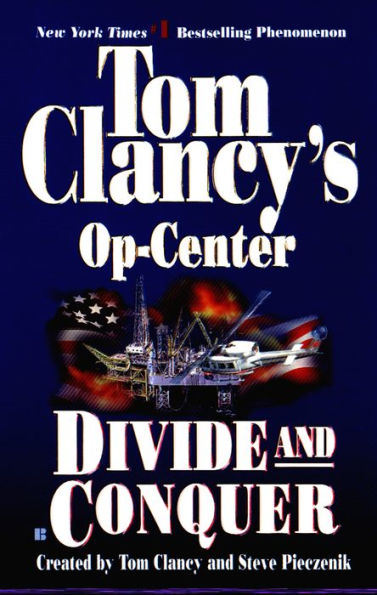 Tom Clancy's Op-Center #7: Divide and Conquer