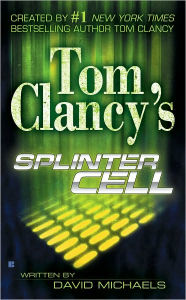 Title: Tom Clancy's Splinter Cell #1, Author: Tom Clancy