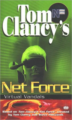 Tom Clancy's Net Force Explorers #1: Virtual Vandals
