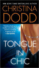 Tongue in Chic (Fortune Hunter Series #2)