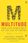 Multitude: War and Democracy in the Age of Empire